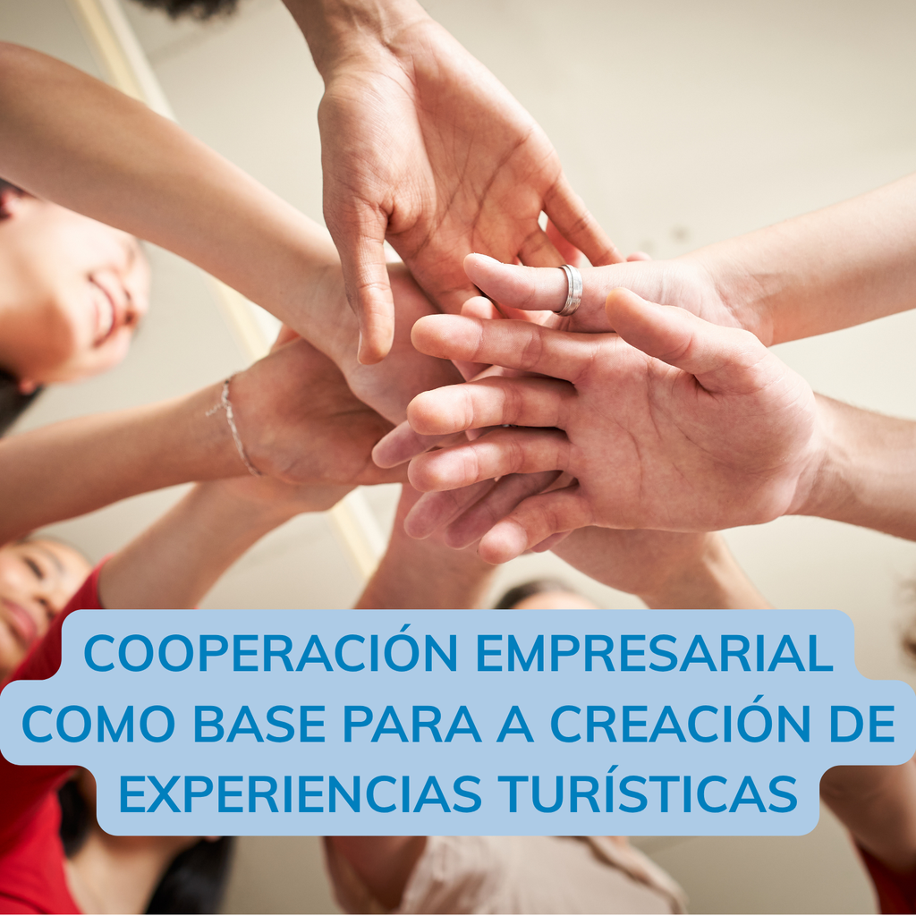 SANTIAGO DE COMPOSTELA - Cooperación empresarial como base para a creación de experiencias turísticas