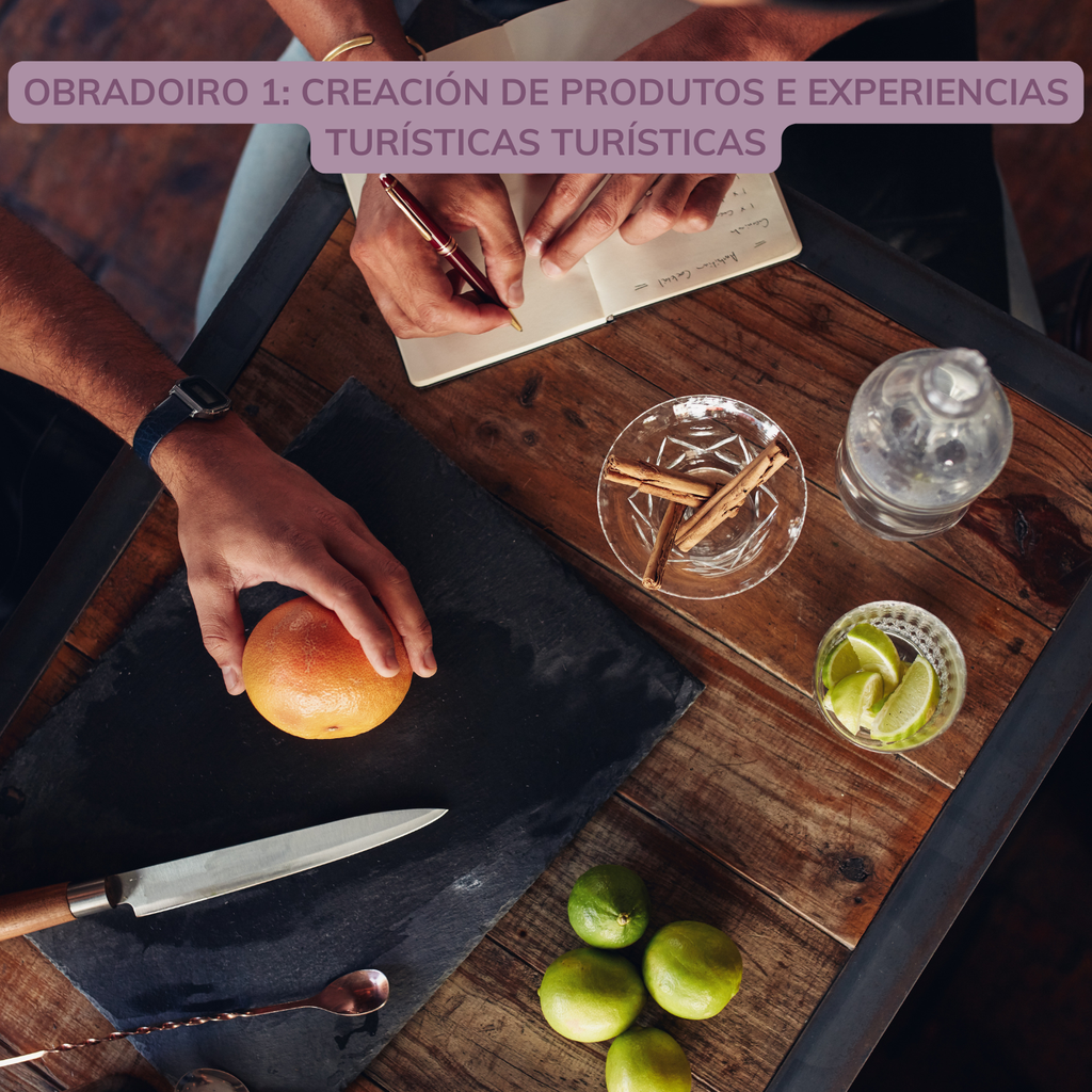 SANTIAGO DE COMPOSTELA - Taller 1: Creación de Productos y Experiencias  Turísticas